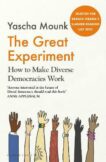 Yascha Mounk | The Great Experiment: How to Make Diverse Democracies Work | 9781526630155 | Daunt Books