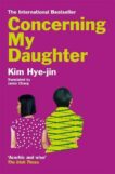Kim Hye-jin | Concerning My Daughter | 9781529057683 | Daunt Books