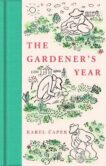 Karel Capek | The Gardener's Year | 9781529096248 | Daunt Books
