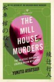 Yukito Ayatsuji | The Mill House Murders | 9781782278337 | Daunt Books