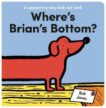 Rob Jones | Where's Brian's Bottom? | 9781843654667 | Daunt Books