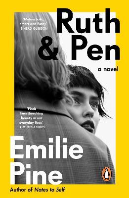 Emilie Pine | Ruth & Pen | 9780241986240 | Daunt Books