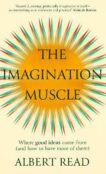 Albert Read | The Imagination Muscle | 9780349134789 | Daunt Books