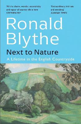 Next To Nature: A Lifetime in the English Countryside