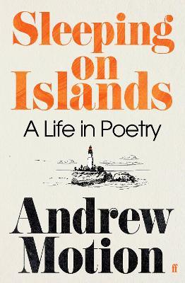 Sleeping On Islands:  A Life In Poetry
