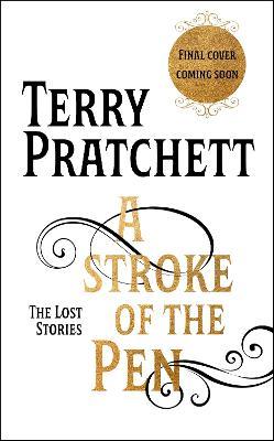 Terry Pratchett | A Stroke of the Pen:  The Lost Stories | 9780857529633 | Daunt Books