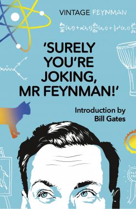 Surely You’re Joking Mr Feynman