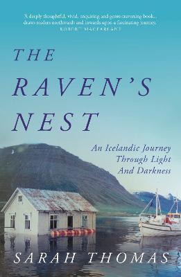 The Raven’s Nest:  An Icelandic Journey Through Light and Darkness