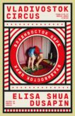 | Vladivostok Circus |  | Daunt Books