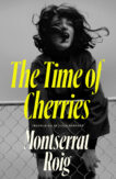 | The Time of Cherries |  | Daunt Books