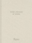 Rose Uniacke and Alice Rawsthorn | Rose Uniacke At Work | 9780847873319 | Daunt Books