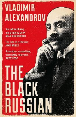 Vladimir Alexandrov | The Black Russian | 9781804549865 | Daunt Books