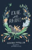 Neridah McMullin | Evie and Rhino | 9781529511154 | Daunt Books