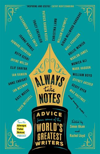 Always Take Notes: Advice From Some of the World’s Greatest Writers