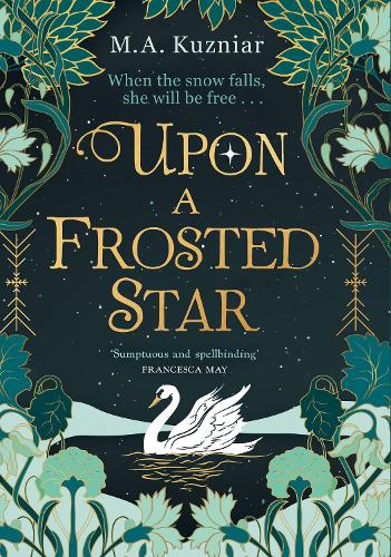 M.A. Kuzniar | Upon a Frosted Star | 9780008450717 | Daunt Books