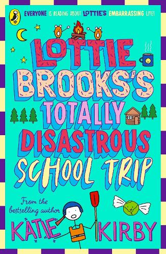 Lottie Brooks’s Totally Disastrous School-trip