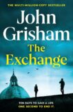 John Grisham | The Exchange | 9781399724821 | Daunt Books