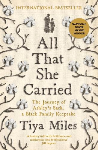 All That She Carried:  The Journey of Ashley’s Sack, A Black Family Keepsake