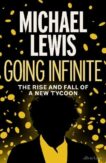 Michael Lewis | Going Infinite: The Rise and Fall of a New Tycoon | 9780241651117 | Daunt Books
