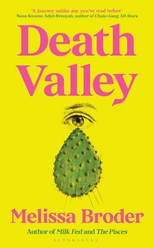 Melissa Broder | Death Valley | 9781526665218 | Daunt Books