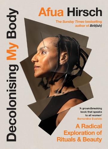Decolonizing My Body:  A Radical Exploration of Rituals and Beauty