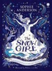 Sophie Anderson | The Snow Girl | 9781803704357 | Daunt Books