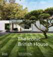Dominic Bradbury | The Iconic British House: Modern Architectural Masterworks Since 1900 | 9780500343746 | Daunt Books