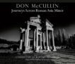 Don McCullin | Don McCullin: Journeys across Roman Asia Minor | 9780995756670 | Daunt Books