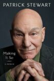 Patrick Stewart | Making It So:  A Memoir | 9781398512948 | Daunt Books