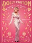 Dolly Parton | Behind the Seams: My Life in Rhinestones | 9781529915587 | Daunt Books