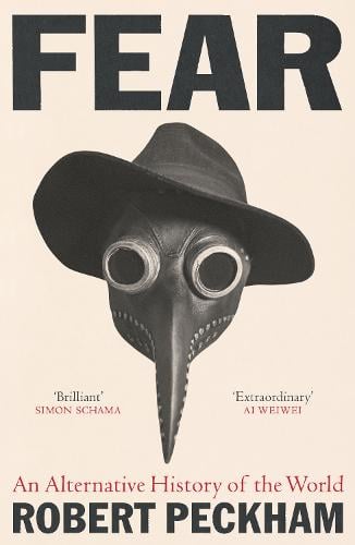 Fear:  An Alternative History of the World