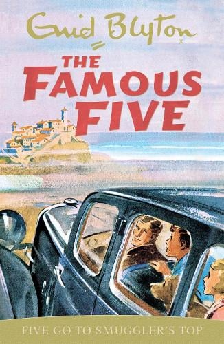 The Famous Five Book 4: Five Go To Smuggler’s Top
