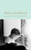 Michael Morpurgo (introduced by) | Poems of Childhood | 9781509893782 | Daunt Books