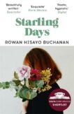 Rowan Hisayo Buchanan | Starling Days | 9781473638396 | Daunt Books