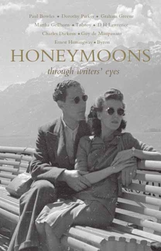 Honeymoons: Through Writers’ Eyes