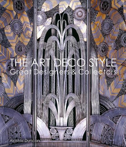 The Art Deco Style: Great Designers & Collectors