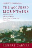 Robert Carver | The Accursed Mountains: Journeys in Albania | 9780006551744 | Daunt Books