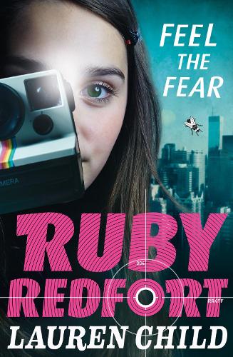 Ruby Redfort 4: Feel The Fear