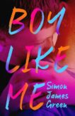 Simon James Green | Boy Like Me | 9780702313653 | Daunt Books