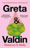 Rebecca K. Reilly | Greta and Valdin | 9781529154191 | Daunt Books