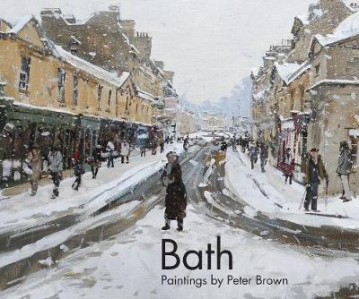 Bath : Paintings By Peter Brown