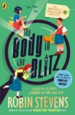 Robin Stevens | The Body in the Blitz: The Ministry of Unladylike Activity 2 | 9780241429914 | Daunt Books
