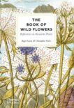Angie Lewin and Christopher Stocks | The Book of Wildflowers | 9780500027066 | Daunt Books