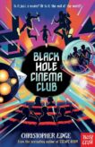 Christopher Edge | Black Hole Cinema Club | 9781839942730 | Daunt Books