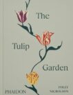 Polly Nicholson | The Tulip Garden: Growing and Collecting Species
